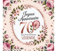 Il Y A 70 Ans Naissait Une Légende: Cadeau Anniversaire Homme Femme | Livre D'or 70 Ans À Compléter De Messages Et Photos