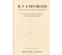 Il y a des signes pour ceux qui réfléchissent: Le Coran, les voiles de l’histoire et la conscience croyante