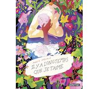 Il y a longtemps que je t'aime
