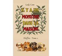 Il y a un monstre dans la maison!: Fluffies - Tome 1