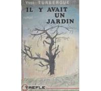 Il Y Avait Un Jardin (ebook)