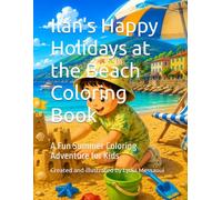 Ilan's Happy Holidays at the Beach Coloring Book: A Fun Summer Coloring Adventure for Kids