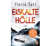Ilaria Tuti Ing Eiskalte Hölle: Thriller (Ein Fall für Teresa Batt (Tapa blanda)