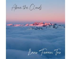 Ilario Ferrari Trio - Above The Clouds