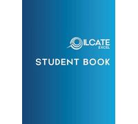 ILCATE Student Book: A Comprehensive Guide to Professional & Spiritual Development for Aspiring Intuitive Coaches (Intuitive Life Coaching Academy)