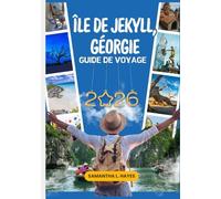 ÎLE DE JEKYLL, GÉORGIE Guide de voyage 2026: Guide complet des plages, de l'histoire, des aventures en plein air et des trésors cachés des îles dorées de Géorgie