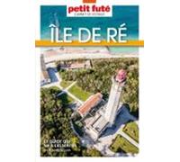 Île De Ré 2024 Carnet Petit Futé (ebook)