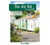 Île de Ré, le guide (Guide Patrimoine)
