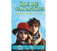 Île de vacances: Retrouver un chez-soi