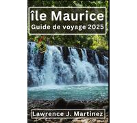 île Maurice Guide de voyage 2025: Un voyage complet à travers les plages magnifiques et la culture vibrante de l'île