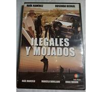 Ilegales Y Mojados