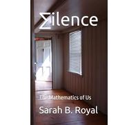 ∑ilence: The Mathematics of Us (WoPoLi Chapbook Series)