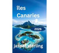 îles Canaries guide de voyage 2026