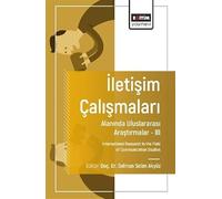 İletişim Çalışmaları Alanında Uluslararası Araştırmalar III / International Research in the Field of Communication Studies