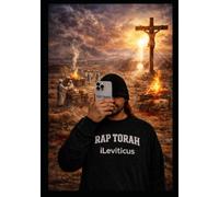 iLeviticus: A Worshipful Rap retelling of the Holy Bible Book in the Torah called Vayikra / LEviticus