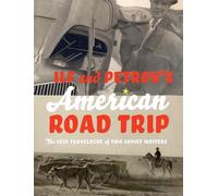 Ilf and Petrov's American Road Trip: The 1935 Travelogue of Two Soviet Writers [Idioma Inglés]