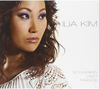 Ilia Kim - Schumann-Liszt-Franck