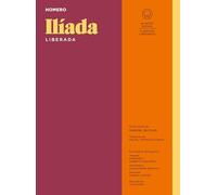Ilíada Liberada – Clásicos Liberados – Blackie Books