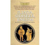Iliada. Odiseea. Eneida. Repovestite pentru copii
