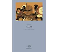 Iliade. Testo greco a fronte (Einaudi tascabili. Biblioteca)