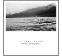 Iliketrains - A Divorce Before Marriage