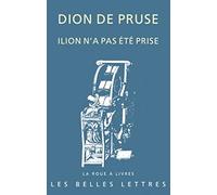 Ilion n'a pas été prise: Discours "troyen" 11: 61 (La roue à livres)