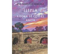 Ilipla: Ahora sé qué es amor