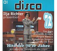 Ilja Richter - Ilja Richter Disco 72 HITS DER 70`er Jahre CD 1 1999