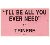 I'll Be All You Ever Need