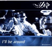 I'll Be Around