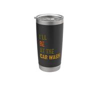 I'll Be At The Car Wash Retro Vintage Texto Vaso térmico de acero inoxidable de doble pared