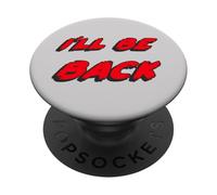 I'Ll be Back | I Will be Back Movie Quote PopSockets PopGrip Adhesivo