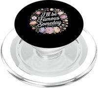 I'Ll Be Famous Someday Confianza Futura - PopSockets PopGrip para MagSafe