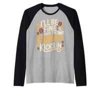 I'Ll Be Fine Once The Caffeine Kicks In Mañanas de café - Camiseta Manga Raglan