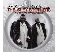 I'll Be Home For Christmas Featuring Ron Isley by The Isley Brothers Feat. Ronald Isley