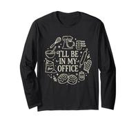 I'Ll Be In My Office Baking Shirt Baking Food Bakery Manga Larga