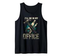 I'Ll Be In My Office Funny Carpenter Woodworking Dad Hombres Camiseta sin Mangas