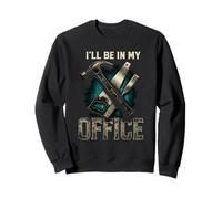 I'Ll Be In My Office Funny Carpenter Woodworking Dad Hombres Sudadera