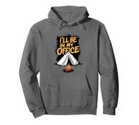 I'll Be In My Office Tienda de campaña Campfire Montaña Senderismo Sudadera con Capucha