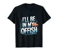 I'Ll Be In My Offish Funny Payaso Fish Keeping Aquarium Camiseta gráfica económica