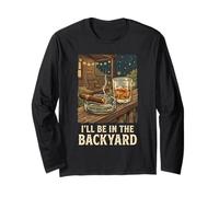 I'Ll Be in The Backyard Cigar Bourbon Dad Hombres Mujeres 1 Manga Larga