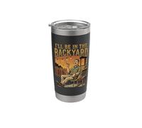 I'll Be in the Backyard Cigar Bourbon Dad Hombres Mujeres 3 Vaso térmico de acero inoxidable de doble pared