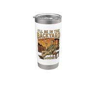 I'll Be in the Backyard Cigar Bourbon Dad Hombres Mujeres 3 Vaso térmico de acero inoxidable de doble pared