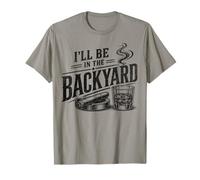 I'Ll Be in The Backyard, Divertido Amante del Bourbon, Vintage Camiseta