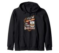 I'Ll Be in The Backyard Funny Cigar and Bourbon Whisky Sudadera con Capucha