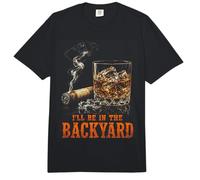 I'Ll Be In The Backyard Funny Cigar Bourbon Whiskey Lover Comfort Colors Adult Heavyweight T-Shirt