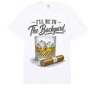 I'Ll Be In The Backyard Funny Cigar Bourbon Whiskey Lover Comfort Colors Adult Heavyweight T-Shirt