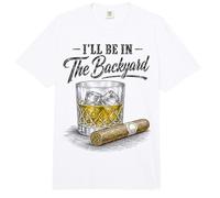 I'Ll Be In The Backyard Funny Cigar Bourbon Whiskey Lover Comfort Colors Adult Heavyweight T-Shirt