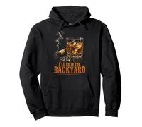 I'Ll Be In The Backyard Funny Cigar Bourbon Whiskey Lover Sudadera con Capucha