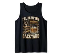 I'Ll Be in The Backyard Retro USA, Amantes del cigarro y el Bourbon Camiseta sin Mangas